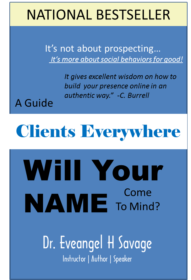 Clients Everywhere:  Will Your Name Come To Mind?